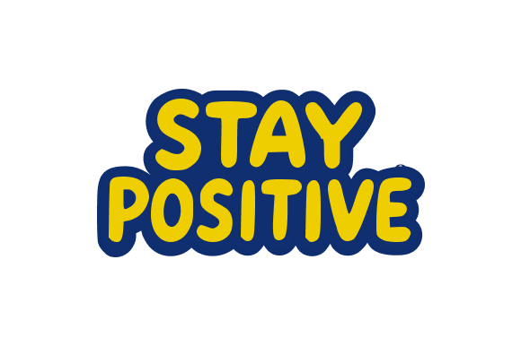 Bold Yellow Stay Positive